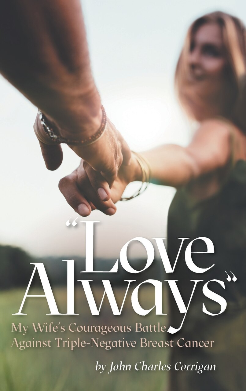 Love Always: My Wife's Courageous Battle Against Triple-Negative Breast Cancer - image 1