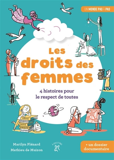 Les droits des femmes: 4 histoires pour le respect de toutes - image 1