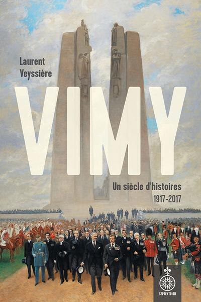Vimy: un siècle d'histoires 1917-2017 - image 1