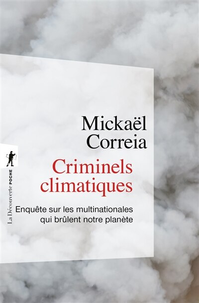 Criminels climatiques: enquête sur les multinationales qui brûlent notre planète - image 1