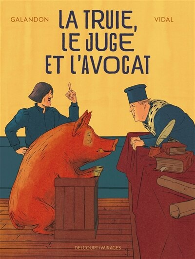 La truie, le juge et l'avocat - image 1