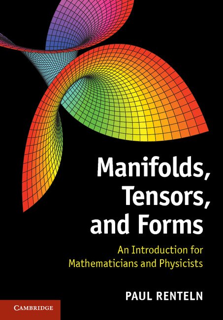 Manifolds, Tensors, and Forms: An Introduction for Mathematicians