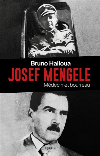 Josef Mengele: médecin et bourreau - image 1