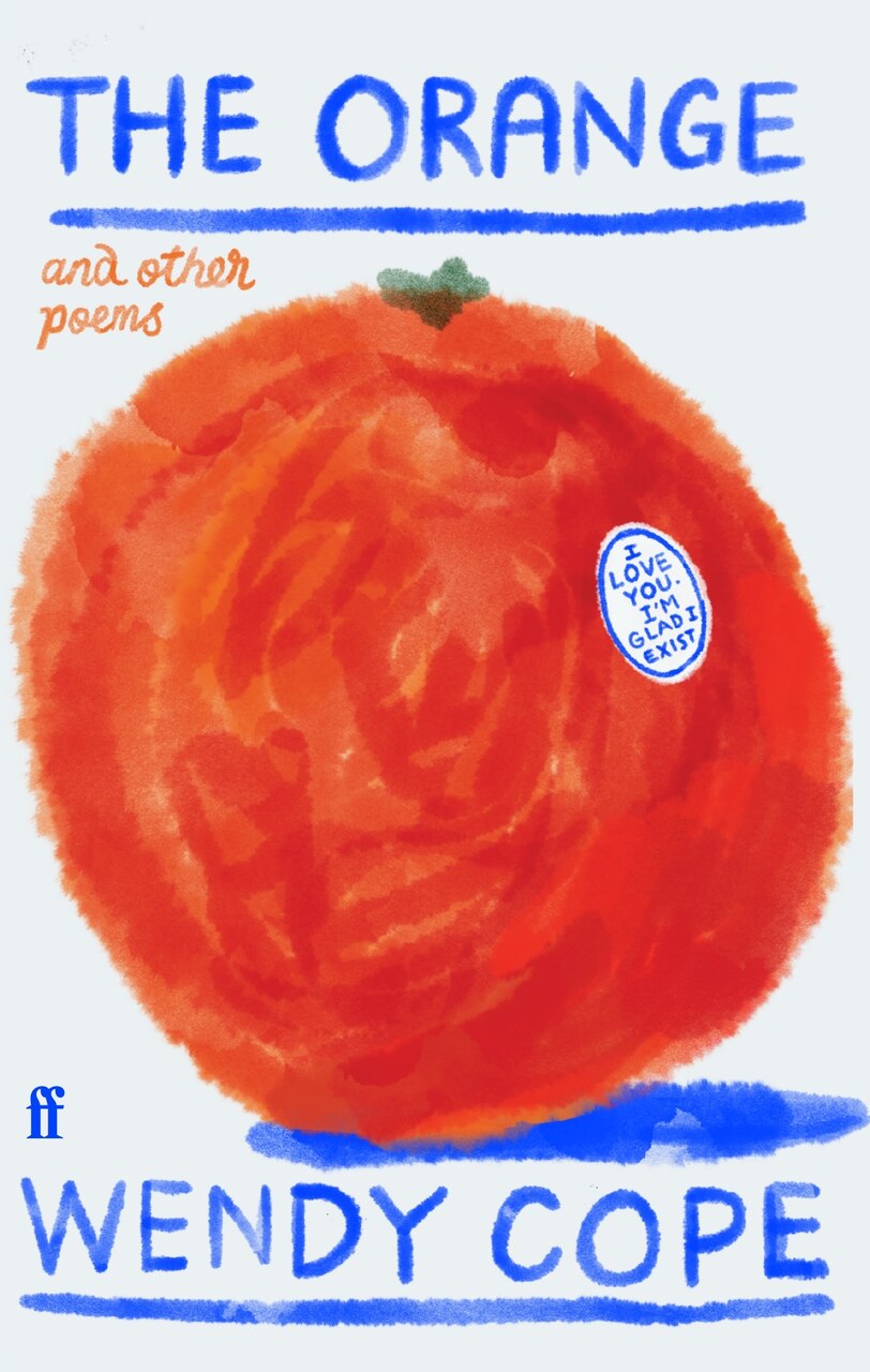 The Orange and other poems by Wendy Cope, (Hardcover) | Indigo