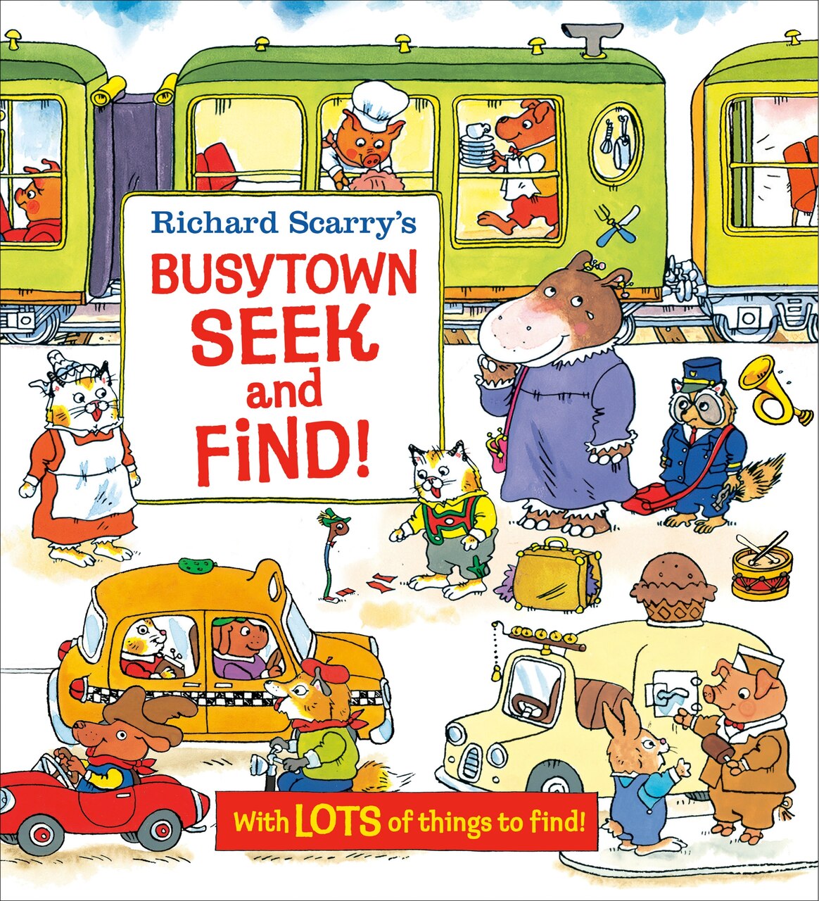 Richard Scarry's Busytown Seek and Find! by Richard Scarry, (Board