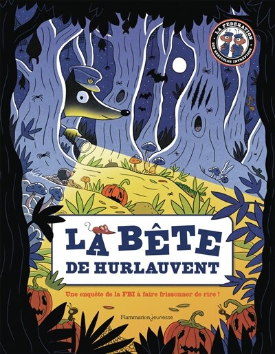 La Bête de Hurlauvent: une enquête de la FBI à faire frissonner de rire ! - image 1