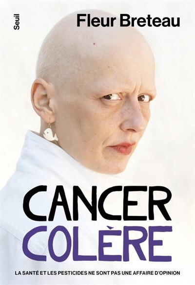 Cancer colère: la santé et les pesticides ne sont pas une affaire d'opinion - image 1
