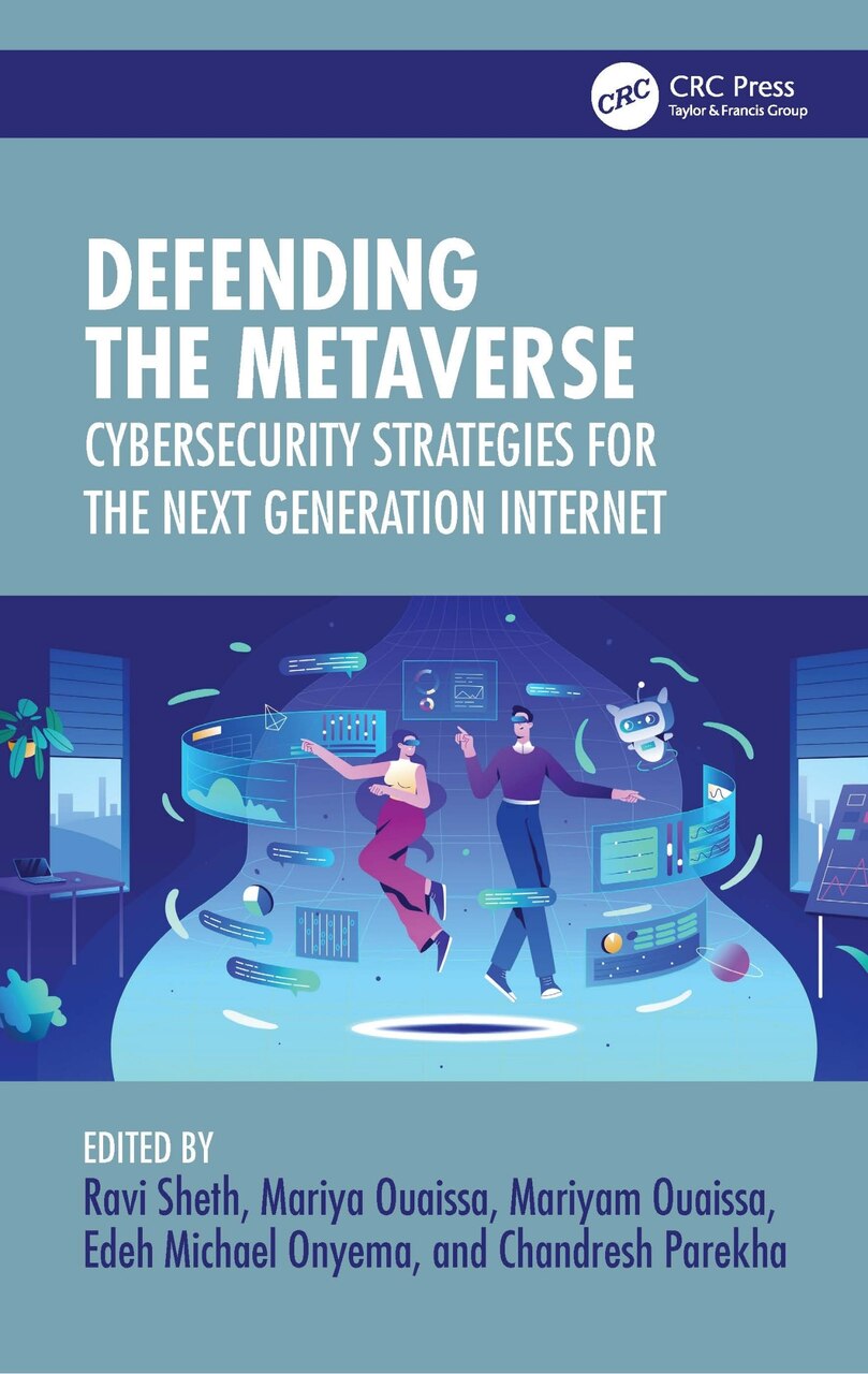 Defending the Metaverse: Cybersecurity Strategies for the Next Generation Internet - image 1
