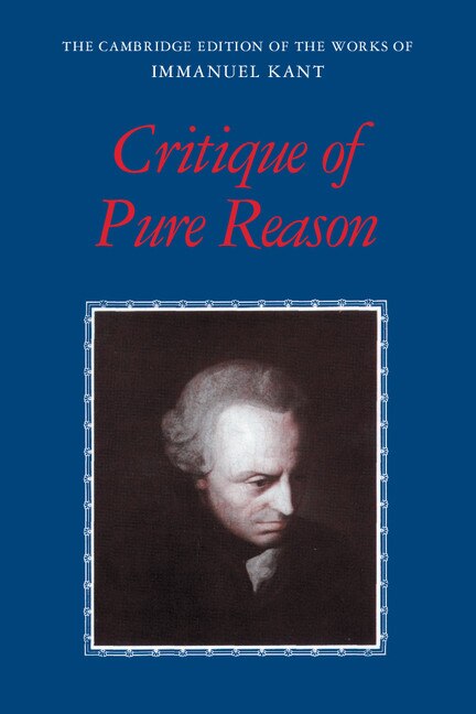 Kant: Critique of Pure Reason by Immanuel Kant, (Paperback (2025