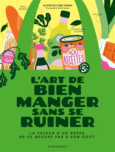 L' art de bien manger sans se ruiner: la valeur d'un repas ne se mesure pas à son coût - image 1
