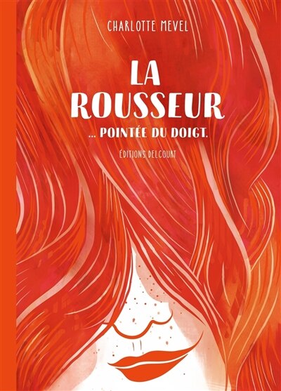 La rousseur... pointée du doigt - image 1