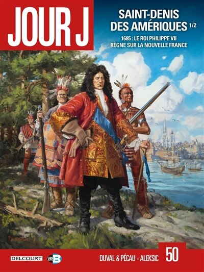1685: le roi Philippe VII règne sur la Nouvelle France - image 1