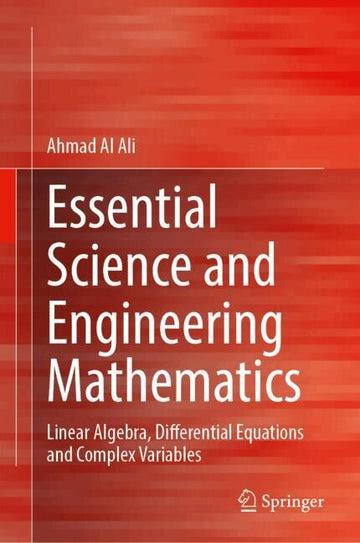 Essential Science and Engineering Mathematics: Linear Algebra ...