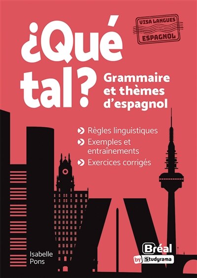 Qué tal ?: grammaire et thèmes d'espagnol - image 1