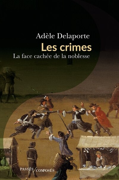 Les crimes: la face cachée de la noblesse - image 1