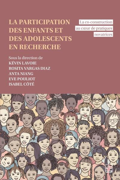 La participation des enfants et des adolescents en recherche: La co-construction au cœur de pratiques novatrices - image 1
