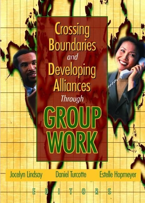 Crossing Boundaries and Developing Alliances Through Group Work - image 1
