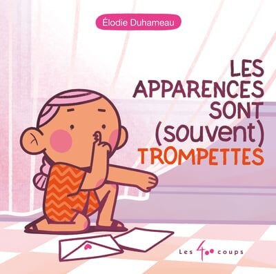 APPARENCES SONT (SOUVENT) TROMPETTES (LES) - image 1