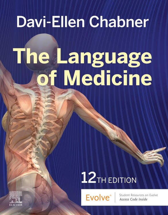 The Language of Medicine 第13版 The Language of Medicine by Davi-ellen Chabner, (Paperback (2024 A