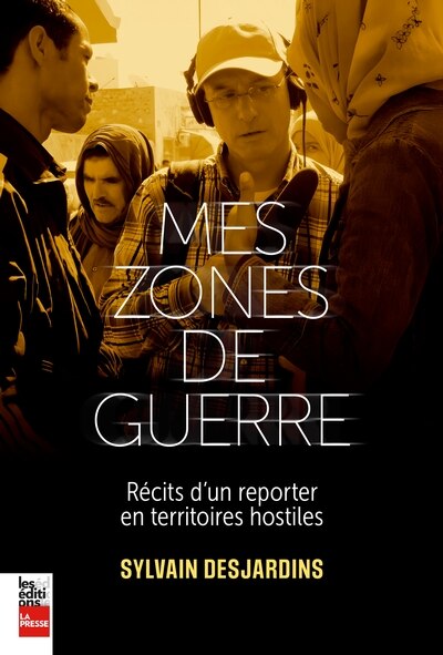 mes zones de guerre: Récits d'un reporter en territoires hostiles - image 1