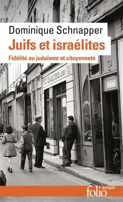 Juifs et israélites: fidélité au judaïsme et citoyenneté - image 1