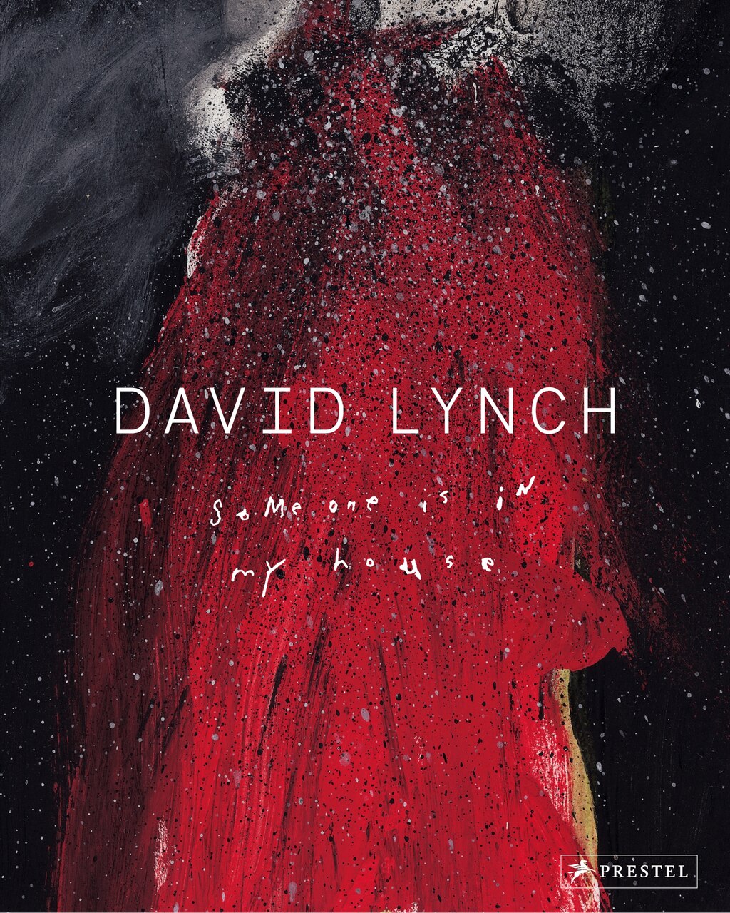 アート・デザイン・音楽 David Lynch Someone is in my House David Lynch: Someone Is In My House (Paperback) | Indigo