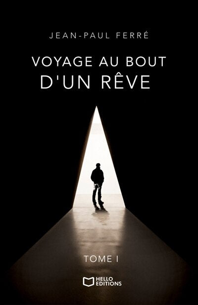 Voyage au bout d'un rêve: Tome I - image 1