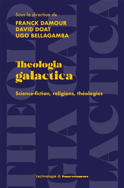 Theologia galactica : science-fiction, religions, théologies: science-fiction, religions, théologies - image 1