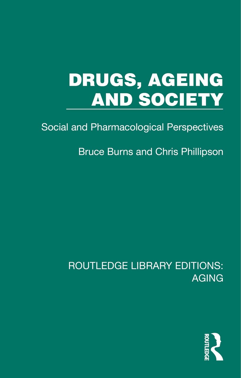 Drugs, Ageing and Society: Social and Pharmacological Perspectives - image 1