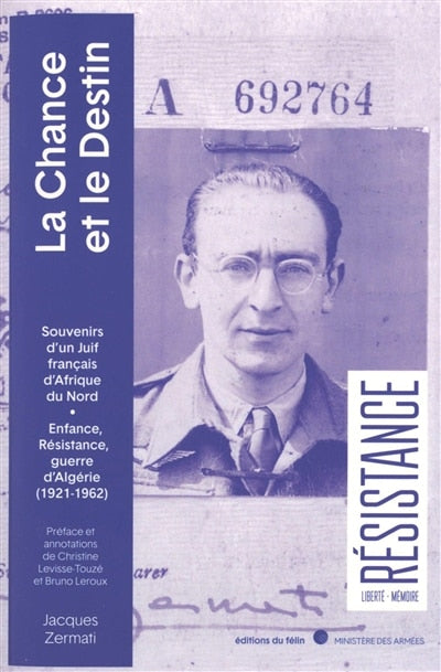 La chance et le destin: souvenirs d'un Juif français d'Afrique du Nord - image 1