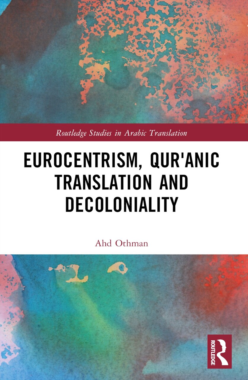Eurocentrism, QurE anic Translation and Decoloniality - image 1