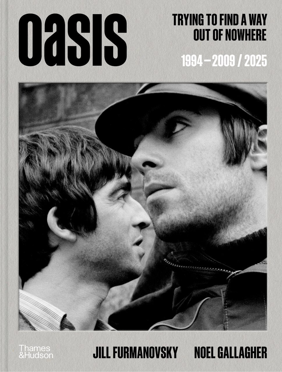 Oasis: Trying to find a way out of nowhere by Noel Gallagher