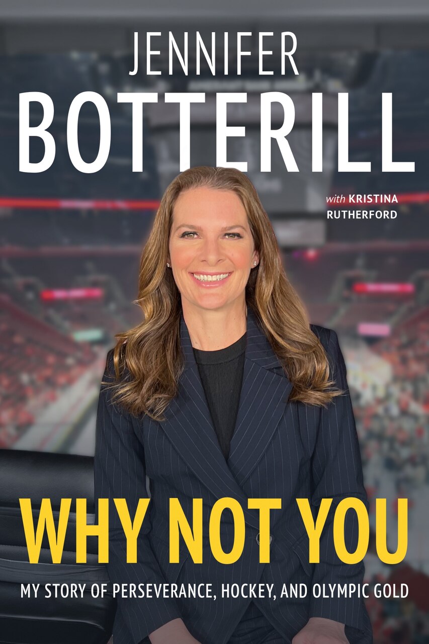 Why Not You: My Story of Perseverance, Hockey, and Olympic Gold - image 1