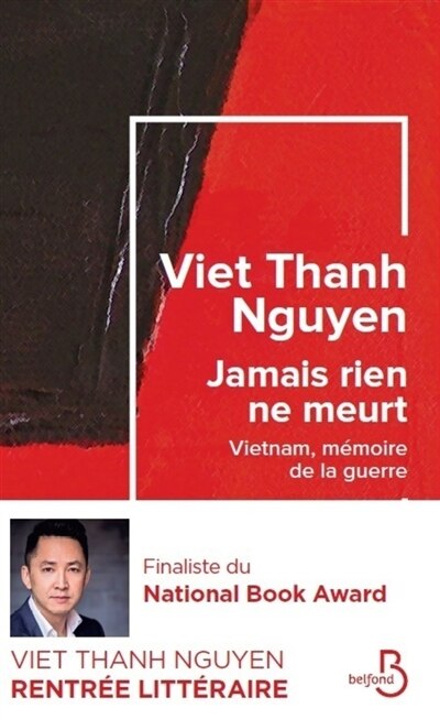 Jamais rien ne meurt: Vietnam, mémoire de la guerre - image 1