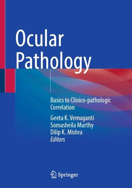 Ocular Pathology: Basics to Clinico-pathologic Correlation - image 1