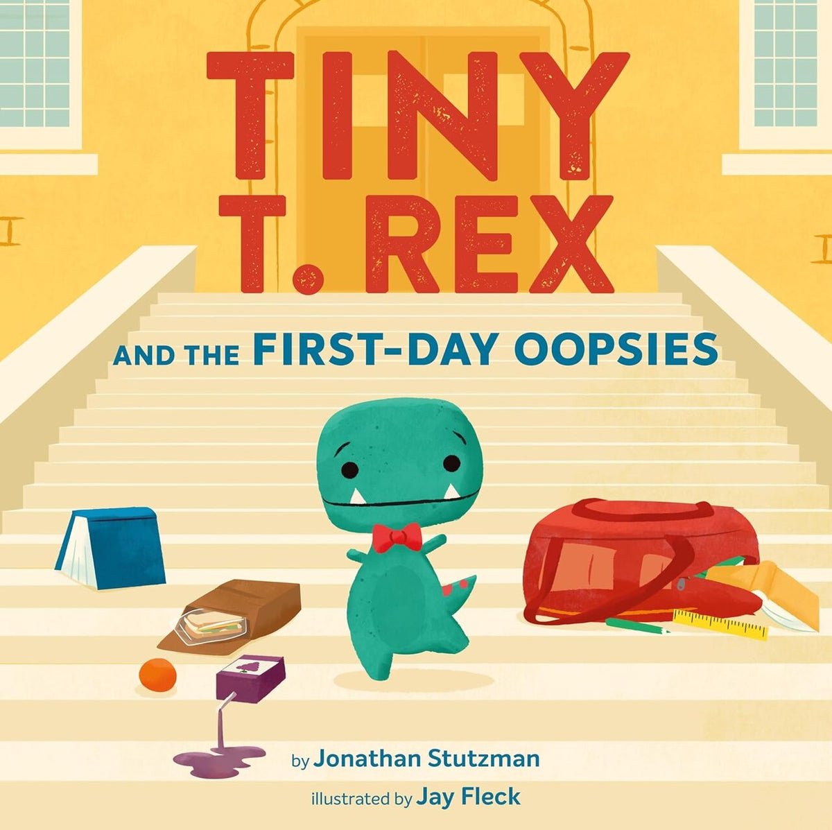 Tiny T. Rex and the First-Day Oopsies: A Back-to-School Book - image 1