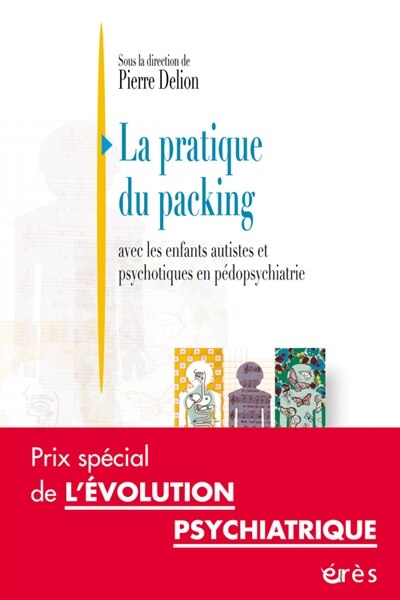 La pratique du packing avec les enfants autistes et psychotiques en pédopsychiatrie - image 1