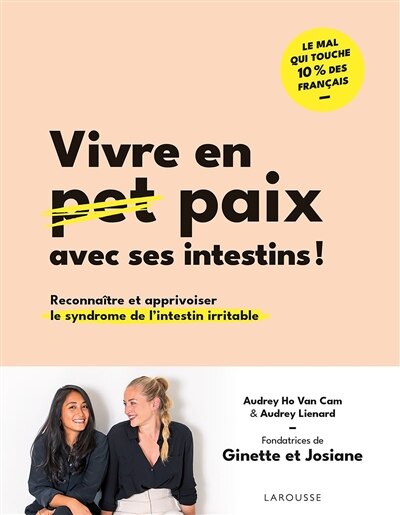 Vivre en paix avec ses intestins ! : reconnaître et apprivoiser le syndrome de l'intestin irritable: reconnaître et apprivoiser le syndrome de l'intestin irritable - image 1