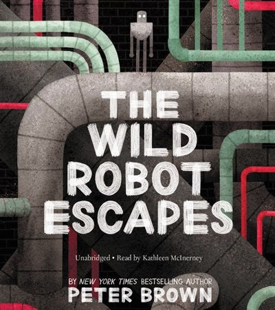 The Wild Robot Escapes by Peter Brown, (Paperback) | Indigo