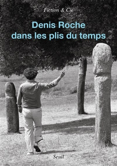 Denis Roche: dans les plis du temps - image 1
