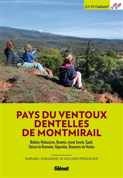 Pays du Ventoux et Dentelles de Montmirail: Bédoin, Malaucène, Brantes, mont Serein, Sault, Vaison-la-Romaine, Gigondas, Beaumes-de-Venise - image 1