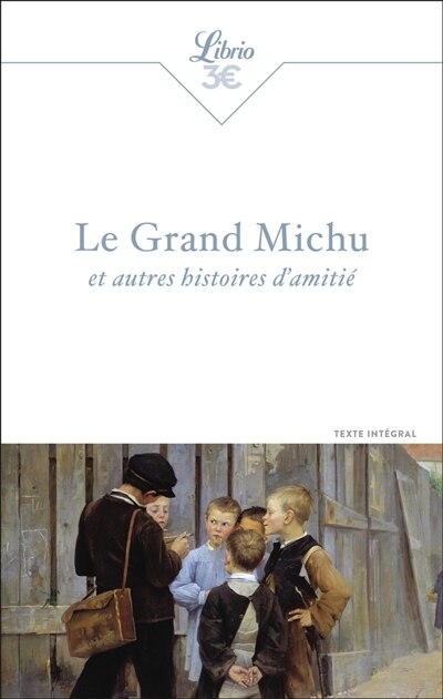 Le grand Michu: et autres histoires d'amitié - image 1