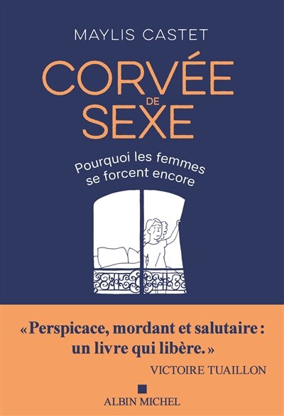 Corvée de sexe : pourquoi les femmes se forcent encore: pourquoi les femmes se forcent encore - image 1