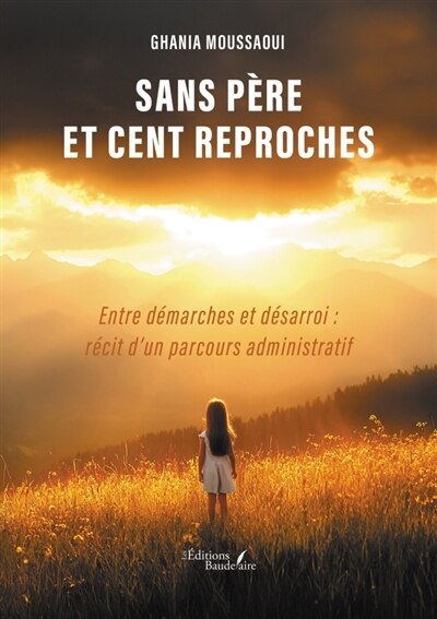 Sans père et cent reproches : Entre démarches et désarroi : récit d'un parcours administratif: Entre démarches et désarroi - image 1