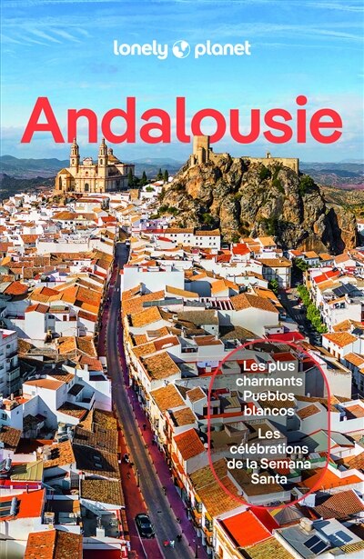 Andalousie: les plus charmants pueblos blancos, les célébrations de la Semana Santa - image 1