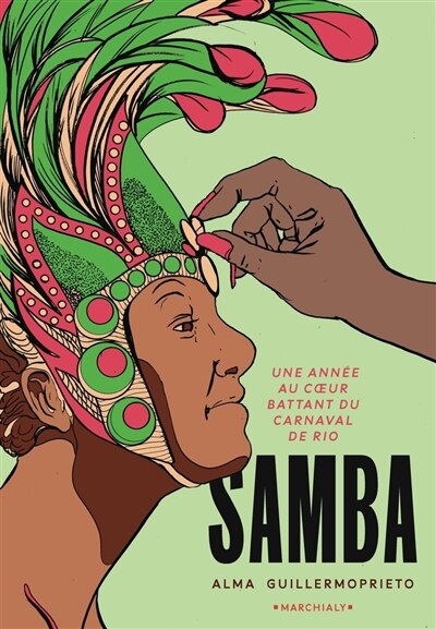 Samba: une année au coeur battant du carnaval de Rio - image 1