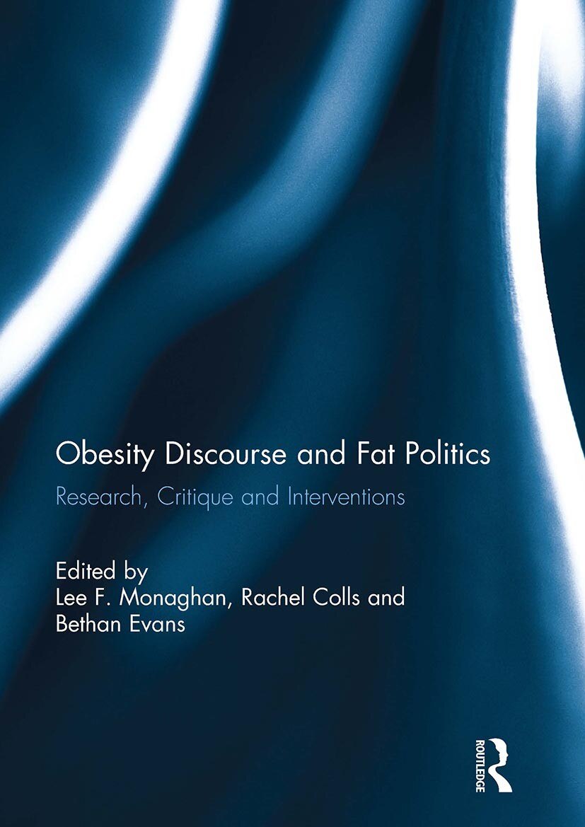 Obesity Discourse and Fat Politics: Research, Critique and Interventions - image 1