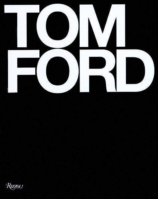 TOM FORD 本 Tom Ford by Tom Ford, (Hardcover) | Indigo