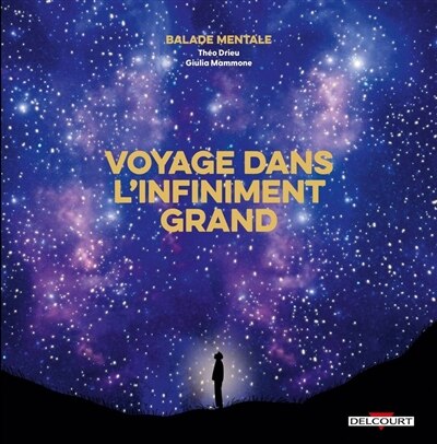 Voyage dans l'infiniment grand: balade mentale - image 1