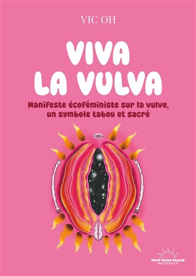 Viva la vulva: manifeste féministe sur la vulve, un symbole tabou et sacré - image 1